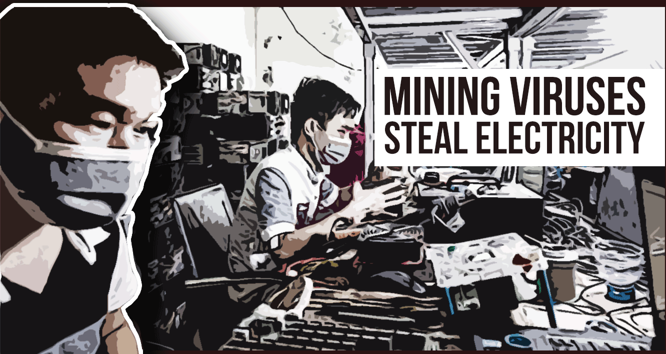 Crypto mining Viruses steal your power