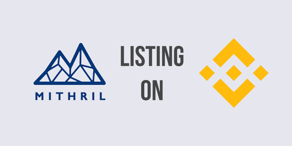 Mithril (MITH) is listing on Binance