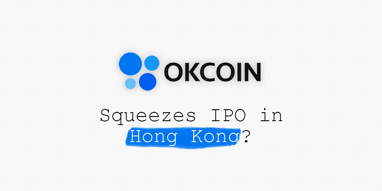 okcoin secret hongkong ipo