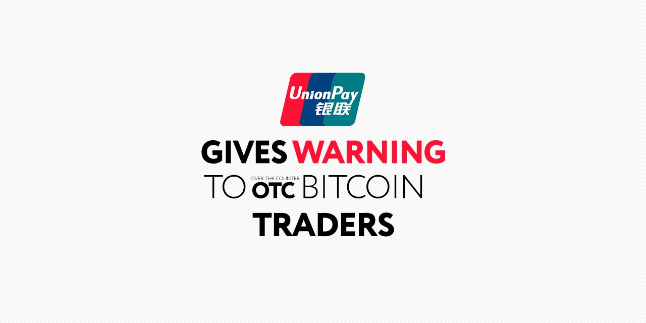 unionpay bitcoin prohibition