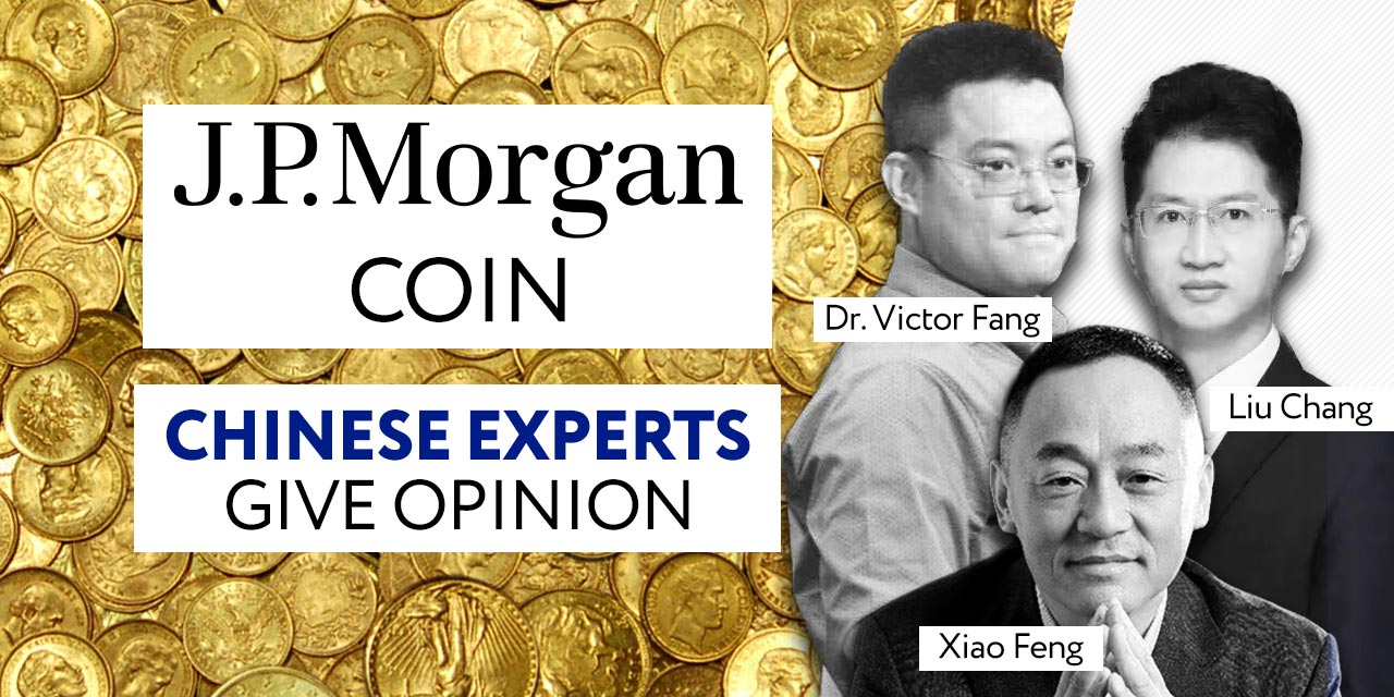 chinese experts on jpmorgan coin