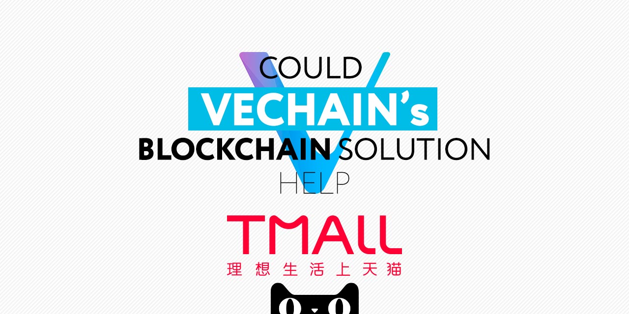 tmall brings blockchain vechain