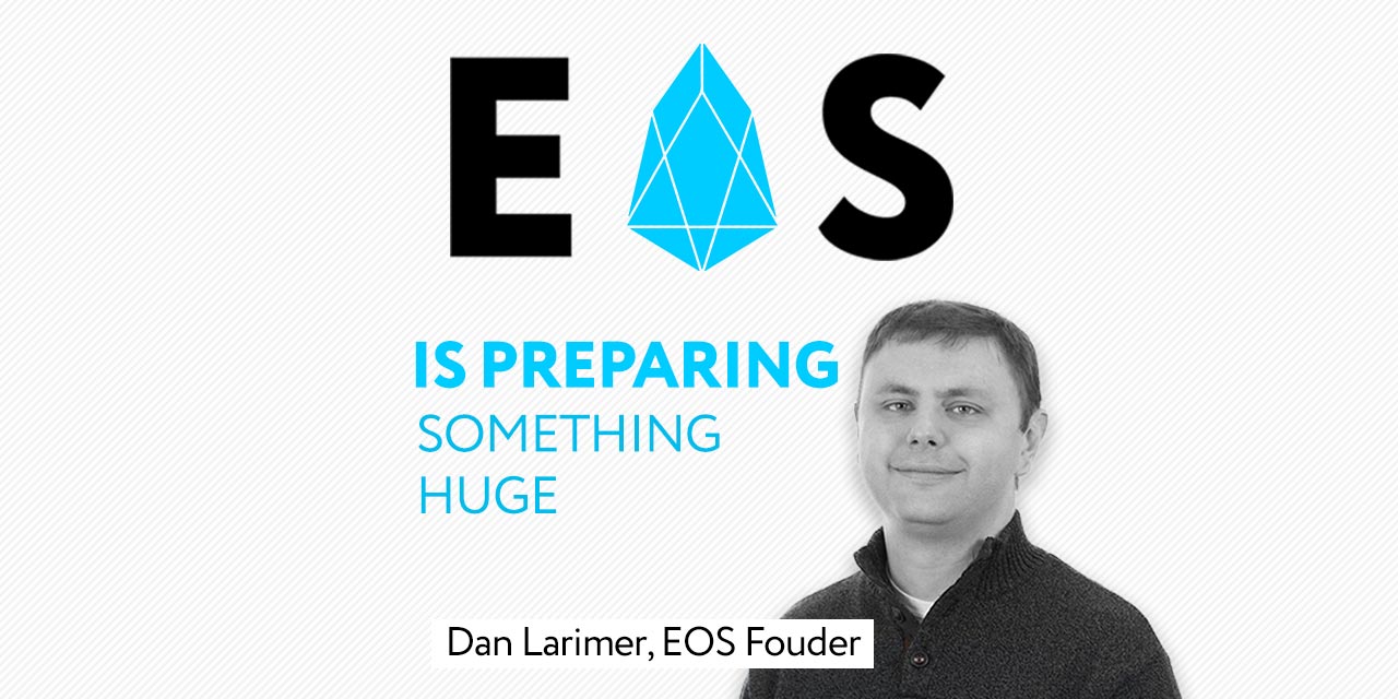 Dan larimer EOS ANNOUNEMENt