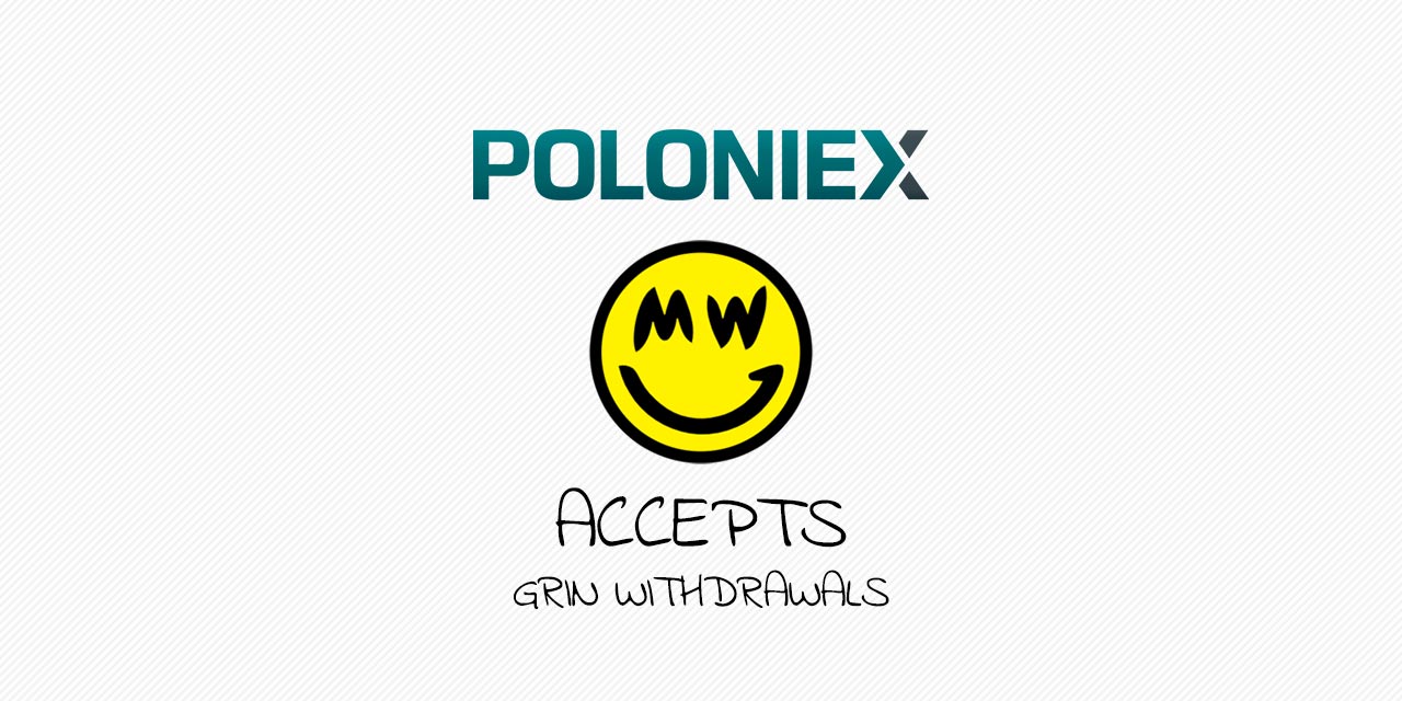 Poloniex Grin MimbleWimble