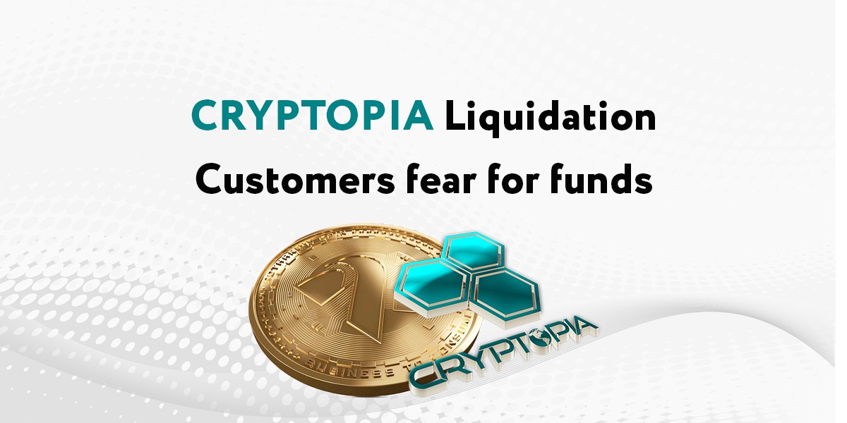 Cryptopia,aNewZealand basedcryptocurrencyexchange,hasannouncedonTwitteritwillgointoliquidationandliquidatorsalreadyset.