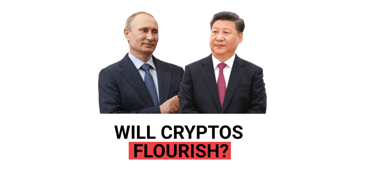 Putin Meeting with Xi Jing, Will Cryptos Flourish?