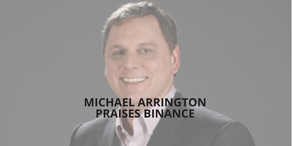 Michael Arrington Praises Binance, Will Zhao’s Exchange Adopt xRapid?