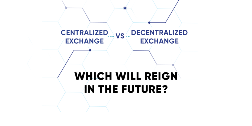 centralized v decentralized exchange