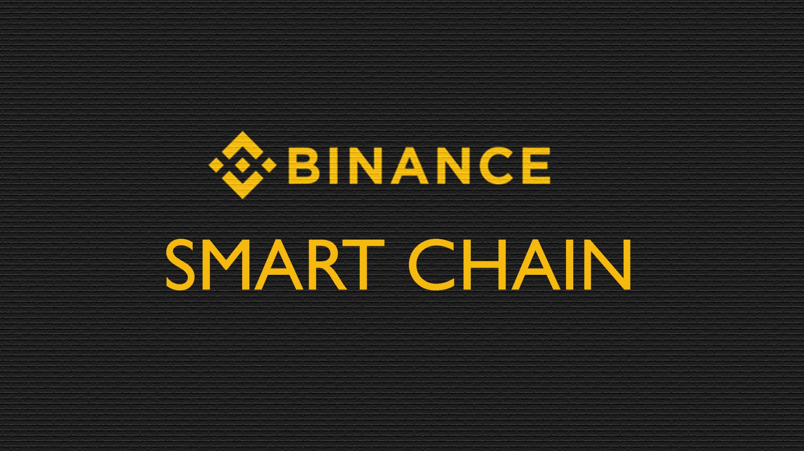 binance chain and binance smart chain