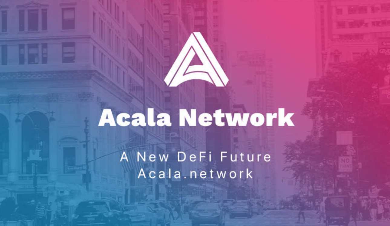 Acala Network: A Cross-Chain Stablecoin Platform - Asia Crypto Today